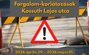 Ideiglenes forgalomkorlátozások Kiskunfélegyházán április 29. és május 1. között